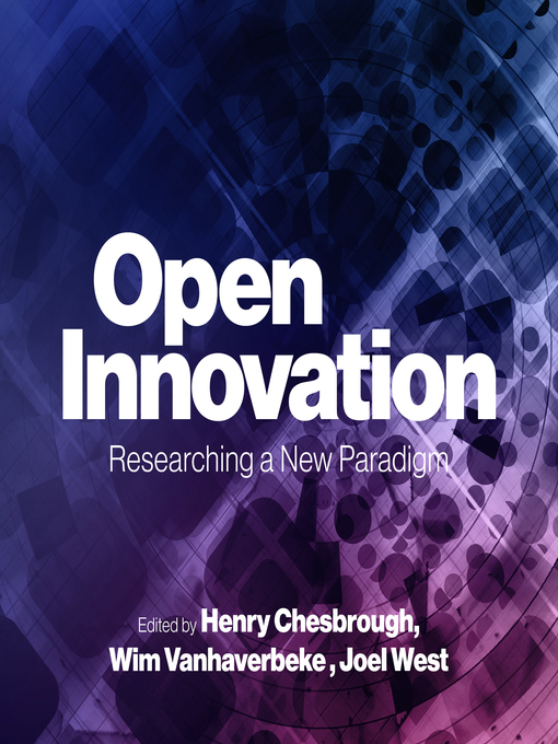 Title details for Open Innovation by Henry William Chesbrough - Wait list